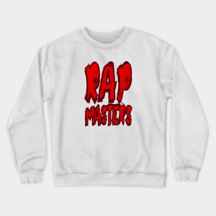 RAPMSTRSred Crewneck Sweatshirt